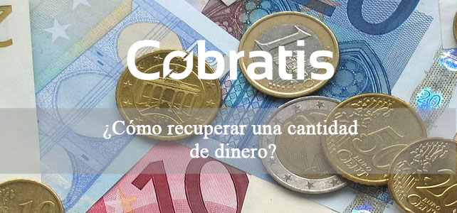 recuperar cantidad dinero